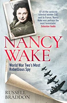 portada Nancy Wake: World war Two’S Most Rebellious spy (en Inglés)