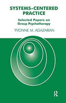portada Systems-Centered Practice: Selected Papers on Group Psychotherapy (en Inglés)