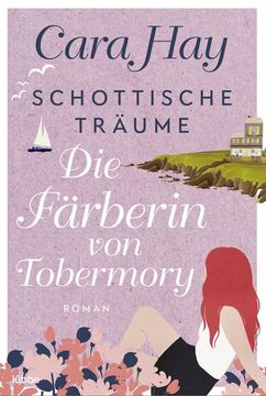 portada Schottische Träume - die Färberin von Tobermory (en Alemán)