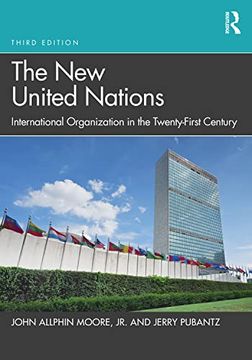 portada The new United Nations: International Organization in the Twenty-First Century (in English)