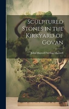 portada Sculptured Stones in the Kirkyard of Govan (en Inglés)