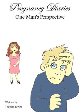 portada Pregnancy Diaries One Man's Perspective (en Inglés)