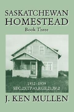 portada saskatchewan homestead: book three (en Inglés)