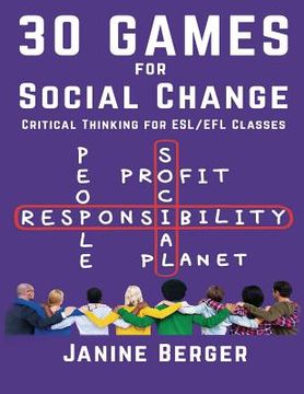 portada 30 Games for Social Change: Critical Thinking for ESL/EFL Classes (in English)