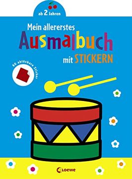 portada Mein Allererstes Ausmalbuch mit Stickern (Trommel) Malbuch zum Fördern von Kreativität und Motorik für Kinder ab 24 Monate (en Alemán)
