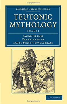 portada Teutonic Mythology 4 Volume Set: Teutonic Mythology: Volume 2 Paperback (Cambridge Library Collection - Anthropology) 