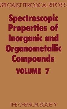 portada Spectroscopic Properties of Inorganic and Organometallic Compounds: Volume 7 (Specialist Periodical Reports) (en Inglés)