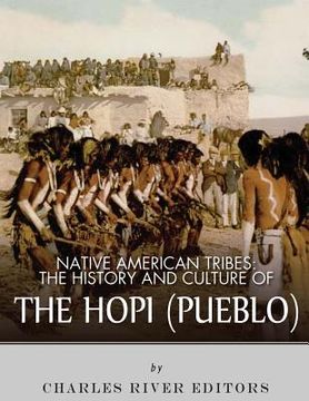 portada Native American Tribes: The History and Culture of the Hopi (Pueblo) (in English)