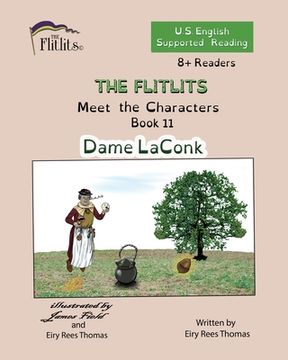 portada THE FLITLITS, Meet the Characters, Book 11, Dame LaConk, 8+Readers, U.S. English, Supported Reading: Read, Laugh, and Learn