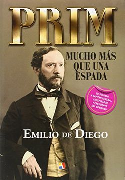 portada Prim: Mucho más que una Espada (in Spanish)