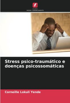 portada Stress Psico-Traumático e Doenças Psicossomáticas: De