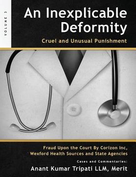 portada An Inexplicable Deformity: Cruel and Unusual Punishment (en Inglés)