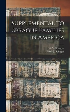 portada Supplemental to Sprague Families in America (en Inglés)