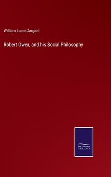 portada Robert Owen, and his Social Philosophy (en Inglés)