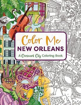 portada Color me new Orleans: A Crescent City Coloring Book (Color me Coloring Books) 
