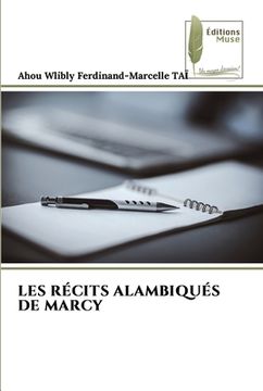 portada Les Récits Alambiqués de Marcy (en Francés)