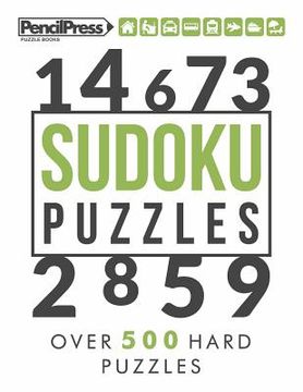portada Sudoku Puzzles: Over 500 Hard Sudoku puzzles for adults (with answers) (in English)
