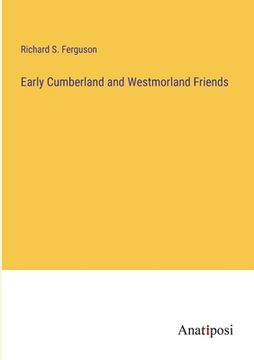 portada Early Cumberland and Westmorland Friends (en Inglés)