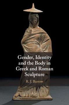 portada Gender, Identity and the Body in Greek and Roman Sculpture (in English)