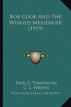 portada bob cook and the winged messenger (1919) (en Inglés)