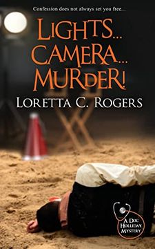 portada Lights.   Camera.   Murder! (a doc Holliday Mystery)