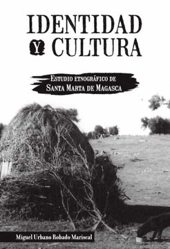 portada Identidad y Cultura. Estudio Etnográfico de Santa Marta de Magasca (in Spanish)