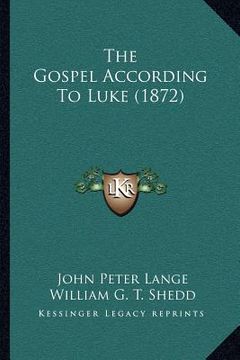 portada the gospel according to luke (1872) (en Inglés)