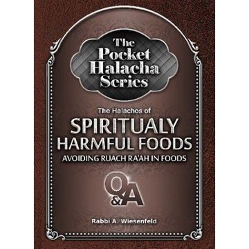 portada The Pocket Halacha Series: Halachos of Spirtualy Harmful Foods (en Inglés)