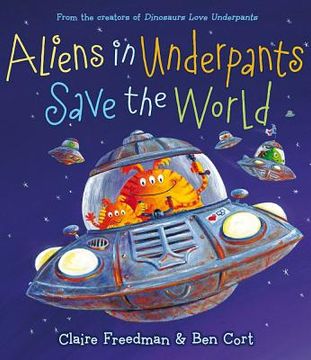 portada aliens in underpants save the world (en Inglés)