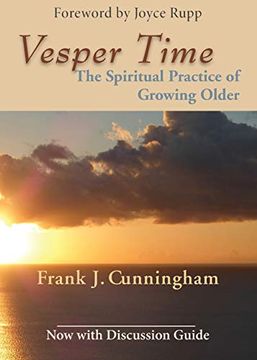 portada Vesper Time: The Spiritual Practice of Growing Older (en Inglés)
