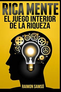 portada Rica Mente: El Juego Interior de la Riqueza (Emprender y Libertad Financiera) (in Spanish)
