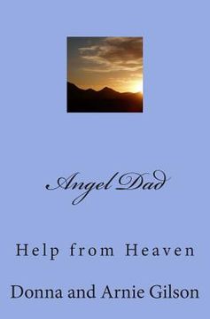portada Angel Dad: Help from Heaven (en Inglés)