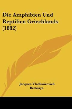 portada Die Amphibien Und Reptilien Griechlands (1882) (in German)