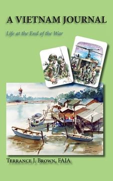 portada A Vietnam Journal: Life at the End of the War (in English)