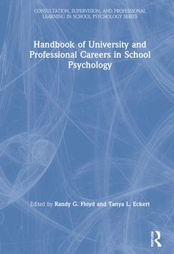 portada Handbook of University and Professional Careers in School Psychology (Consultation, Supervision, and Professional Learning in School Psychology Series) (in English)