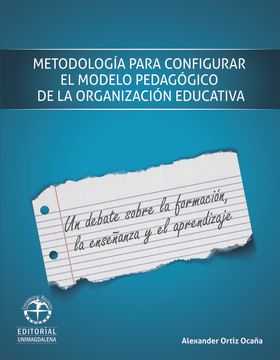 portada Metodologia Para Configurar el Modelo Pedagogico de la Organizacion Educativa (in Spanish)