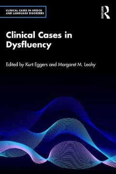 portada Clinical Cases in Dysfluency (Clinical Cases in Speech and Language Disorders) (en Inglés)