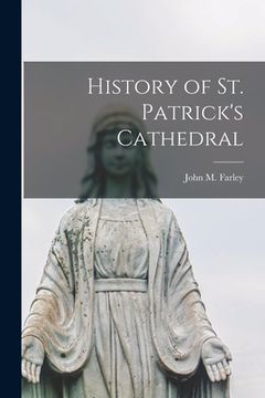 portada History of St. Patrick's Cathedral