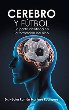 portada Cerebro y Fútbol: La Parte Científica en la Formación del Niño