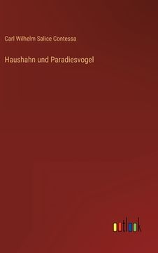 portada Haushahn und Paradiesvogel (en Alemán)