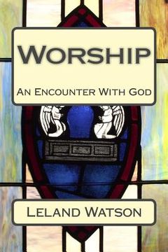portada Worship: An Encounter With God