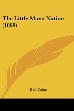 portada the little manx nation (1899) (en Inglés)
