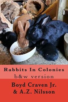 portada Rabbits In Colonies: Grayscale (en Inglés)