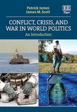 Conflict, Crisis, and war in World Politics: An Introduction (en Inglés)