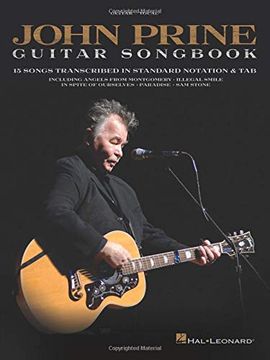 portada John Prine - Guitar Songbook: 15 Songs Transcribed in Standard Notation & tab (en Inglés)