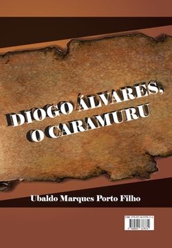 portada Diogo Álvares, o Caramuru (en Portugués)