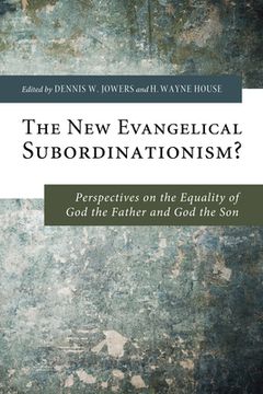 portada The New Evangelical Subordinationism? (in English)