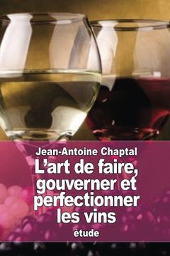 portada L’art de faire, gouverner et perfectionner les vins (French Edition)