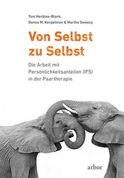 portada Von Selbst zu Selbst: Die Arbeit mit Pers? Nlichkeitsanteilen (Ifs) in der Paartherapie (in German)