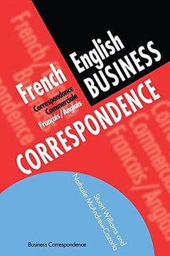 portada French/English Business Correspondence: Correspondance Commerciale Francais/Anglais (en Inglés)